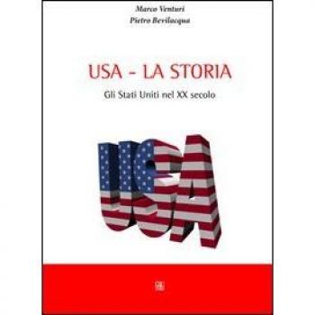 Usa la storia. Gli Stati Uniti nel XX secolo