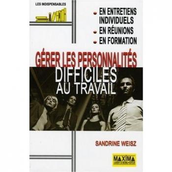 Gérer les personnalités difficiles sau travail