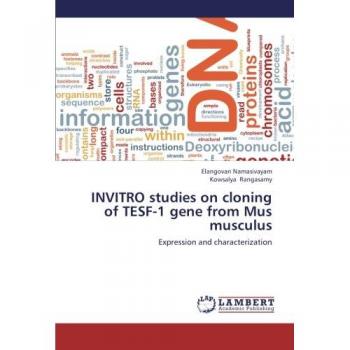 INVITRO studies on cloning of TESF-1 gene from Mus musculus