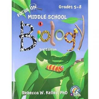 Focus On Middle School Biology Student Textbook, 3rd Edition (softcover)
