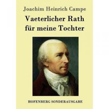 Vaeterlicher Rath für meine Tochter