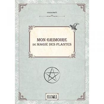 Mon Grimoire de magie des plantes