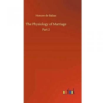 The Physiology of Marriage: Part 2
