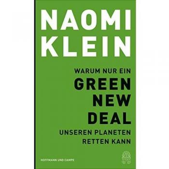 Warum nur ein Green New Deal unseren Planeten retten kann