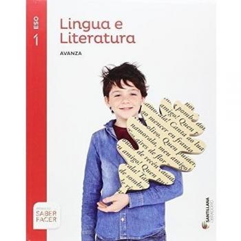 LINGUA E LITERATURA SERIE AVANZA 1 ESO SABER FACER (Tapa blanda).