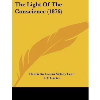 Lear, Henrietta Louisa Sidney: The Light Of The Conscience (1876)