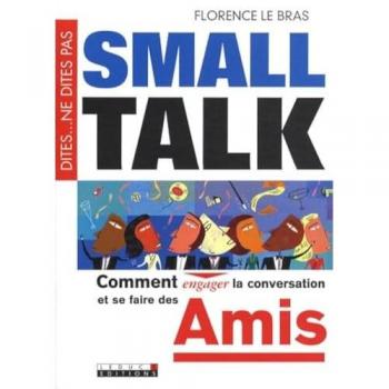 Small Talk Florence Le Bras