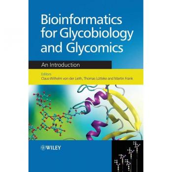 Vitalsource Technologies, Inc. Bioinformatics For Glycobiology And Glycomics: An Introduction