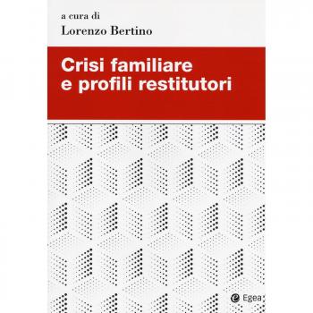 Crisi familiare e profili restitutori