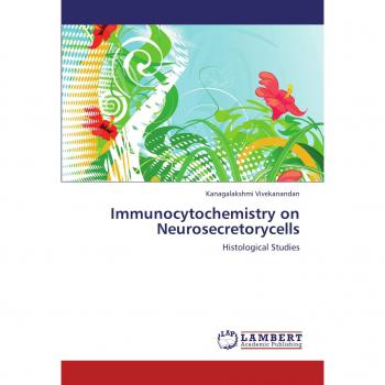 Immunocytochemistry on Neurosecretorycells: Histological Studies