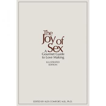 The Joy of Sex : 50TH ANNIVERSARY EDITION