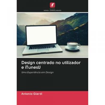 Giardi, Antonio: Design centrado no utilizador e iTunesU