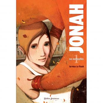 Jonah, Tome 1 : Les sentinelles