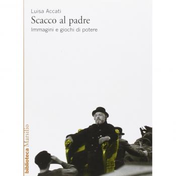 Scacco al padre. Immagini e giochi di potere