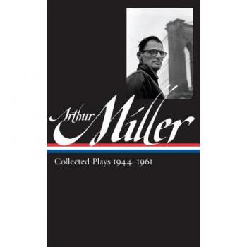 Arthur Miller: Collected Plays 1944-1961 (Library Of America)