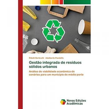 Gestão integrada de resíduos sólidos urbanos: Análise de viabilidade econômica de cenários para um município de médio porte