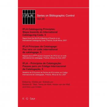IFLA Cataloguing Principles: Steps towards an International Cataloguing Code 5