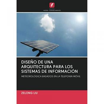 DISEÑO DE UNA ARQUITECTURA PARA LOS SISTEMAS DE INFORMACIÓN: METEOROLÓGICA BASADOS EN LA TELEFONÍA MÓVIL