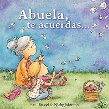 Abuela, te acuerdas...