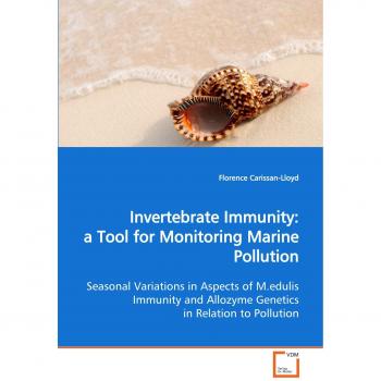 Invertebrate Immunity: a Tool for Monitoring Marine Pollution