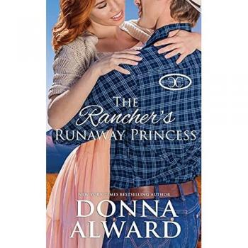 Rancher's Runaway Princess: Cowboy Collection
