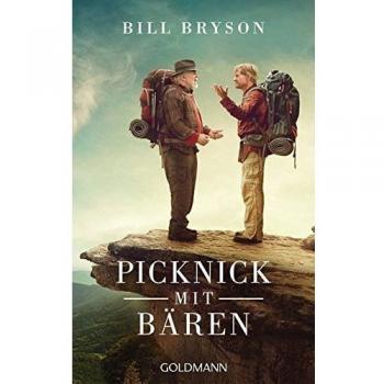 Picknick mit Bären: Buch zum Film mit Robert Redford, Nick Nolte und Emma Thompson