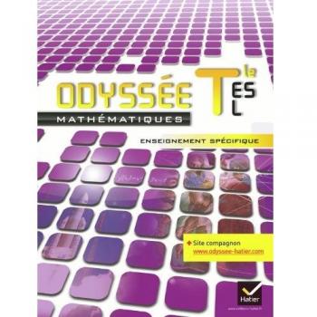 Odyssée Mathématiques Tle ES,L enseignement spécifique éd. 2012