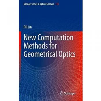 New Computation Methods for Geometrical Optics