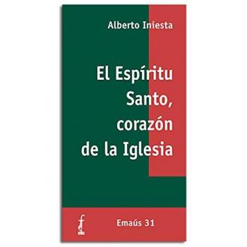 Espíritu santo, corazón de la iglesia, el