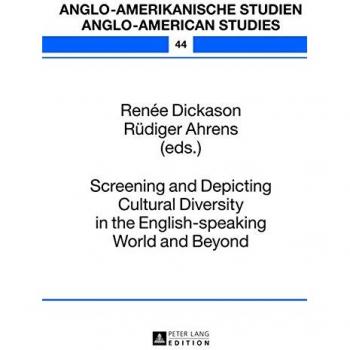 Screening and Depicting Cultural Diversity in the English-speaking World and Beyond