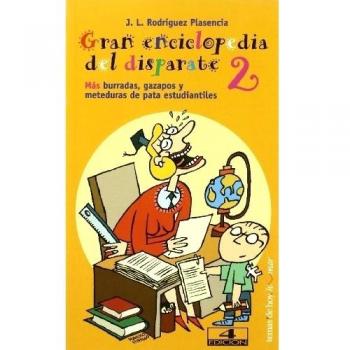 Gran enciclopedia del disparate, 2