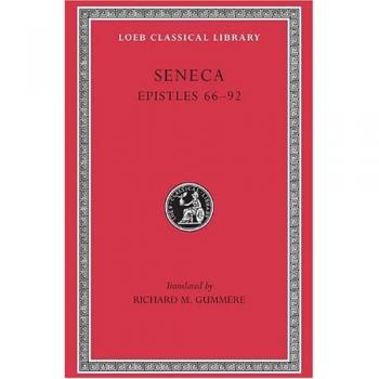 Seneca Epistulae Morales: Letters LXVI-XCII v. 2