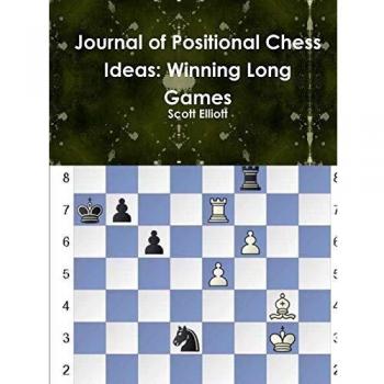 Journal of Positional Chess Ideas: Winning Long Games
