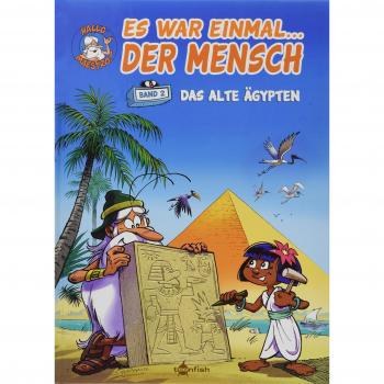 Es war einmal... der Mensch 02. Das alte Ägypten