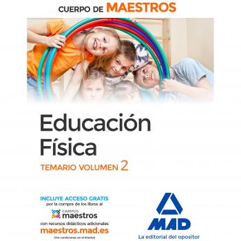 Cuerpo de Maestros Educación Física. Temario volumen 2
