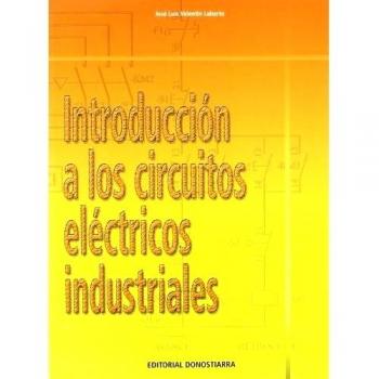 Introducción a los circuitos eléctricos industriales. (Tapa blanda).