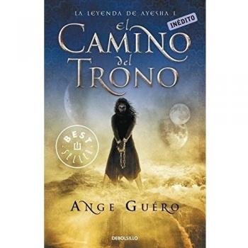 El camino del trono (La leyenda de Ayesha 1)