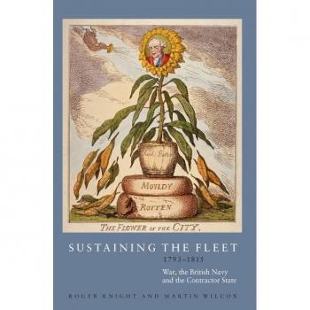 Sustaining the Fleet, 1793-1815 Sustaining the Fleet, 1793-1815: War, the British Navy and the Contractor State War, the British Navy and the Contract