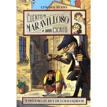 Pinocho, el rey de los bandidos