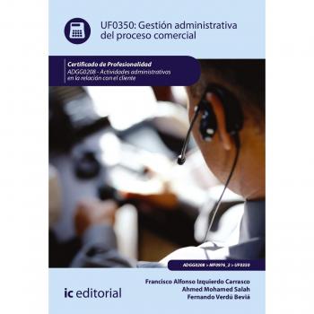 Gestión administrativa del proceso comercial. Adgg0208