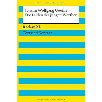 Die Leiden des jungen Werther: Reclam XL