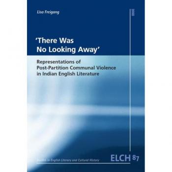 Freigang:'There Was No Looking Away', Belletristik