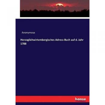Herzoglichwirtembergisches Adress-Buch auf d. Jahr 1788