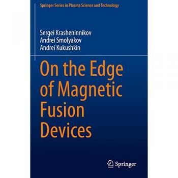 On the Edge of Magnetic Fusion Devices
