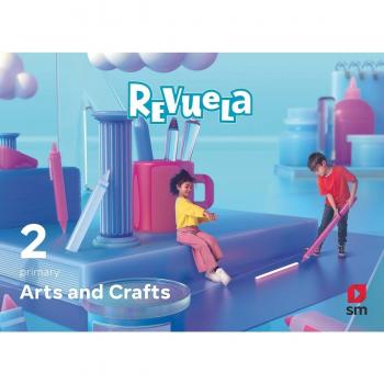 Arts and Crafts. 2 Primary. Revuela (Tapa blanda).
