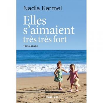 Elles s'aimaient trÃ¨s trÃ¨s fort