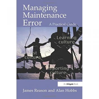 Managing Maintenance Error: A Practical Guide