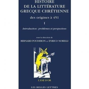 Histoire de la littérature grecque chrétienne des origines à 451, T. I