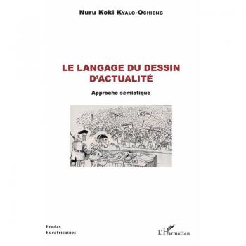 Le langage du dessin d'actualité: Approche sémiotique