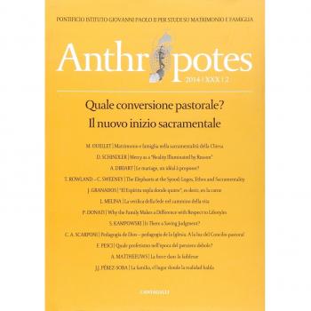 Anthropotes. Rivista di studi sulla persona e la famiglia